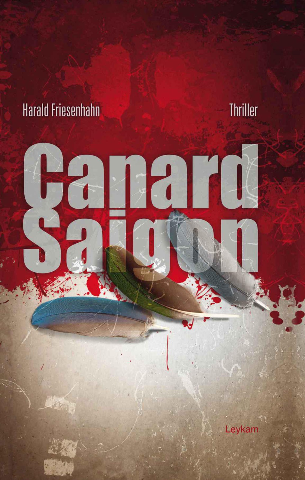 Canard Saigon (German Edition)