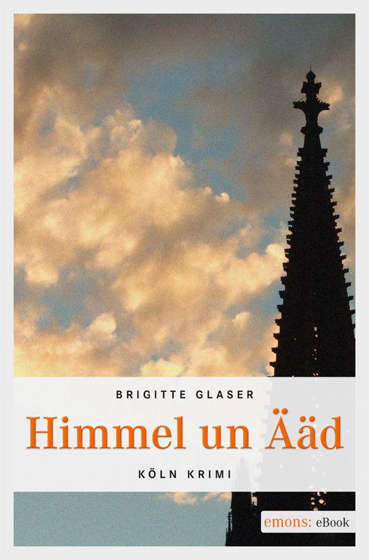 Himmel un Ääd (German Edition)