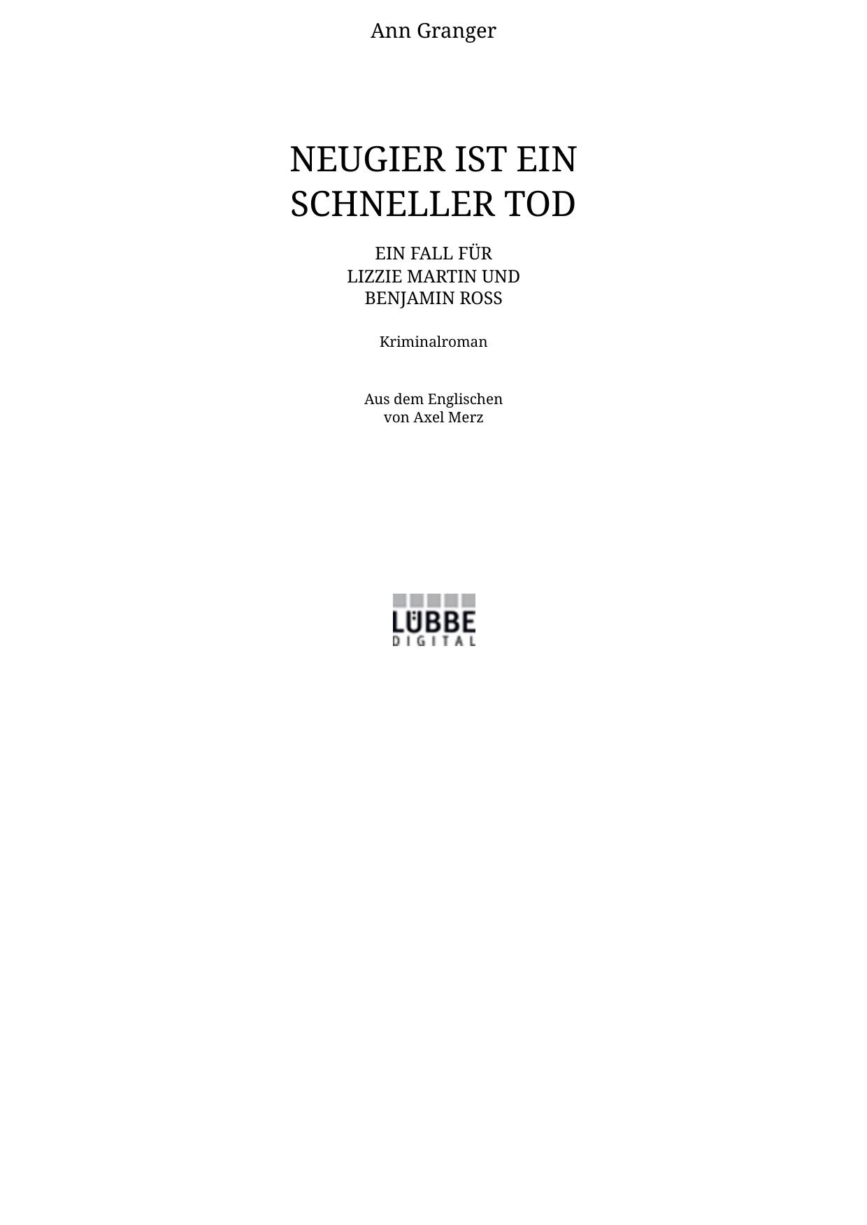 Neugier ist ein schneller Tod - Neugier ist ein schneller Tod - A Mortal Curiosity