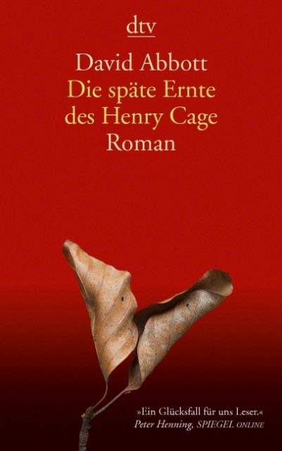Die spaete Ernte des Henry Cage