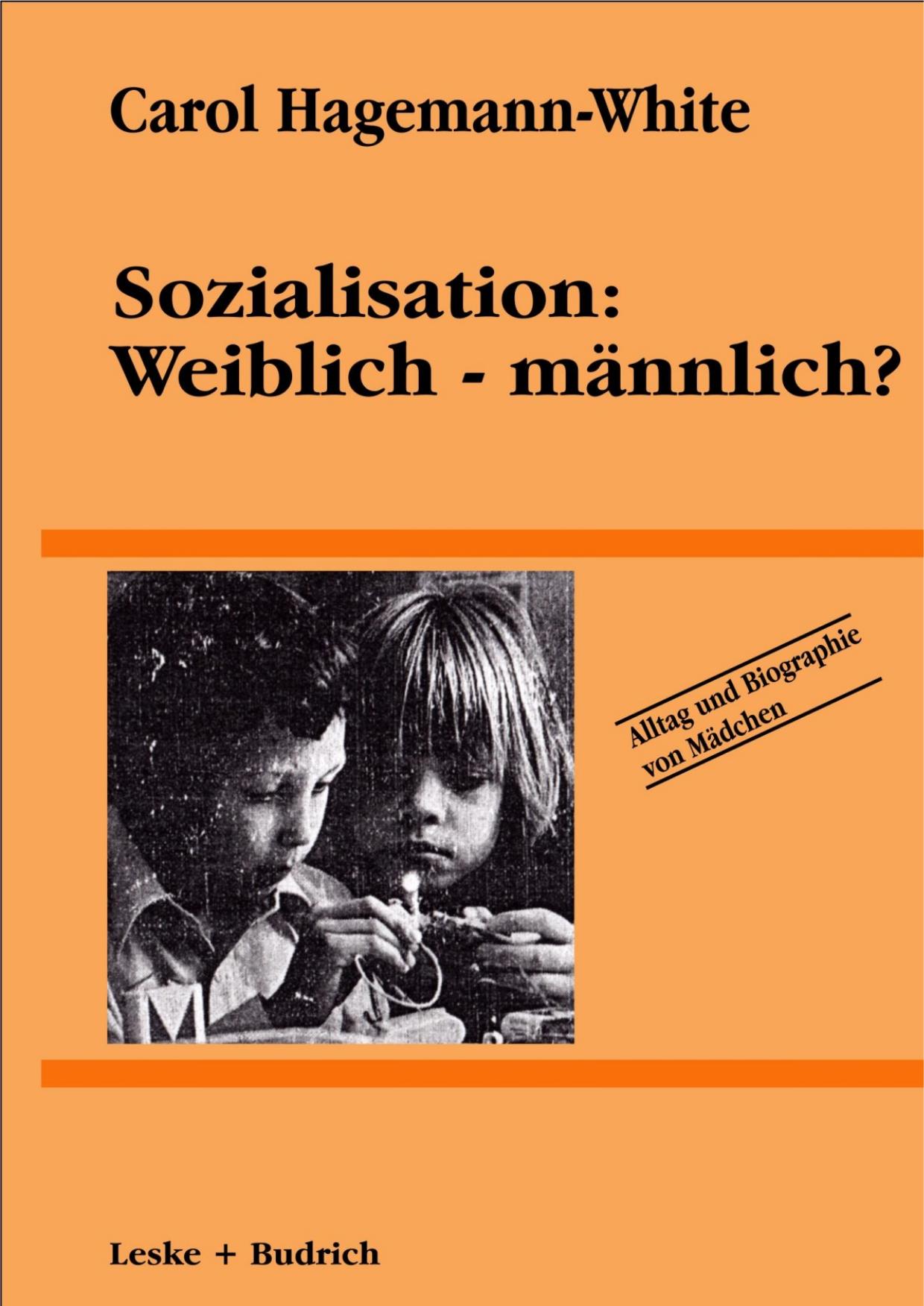 Sozialisation: Weiblich - männlich?