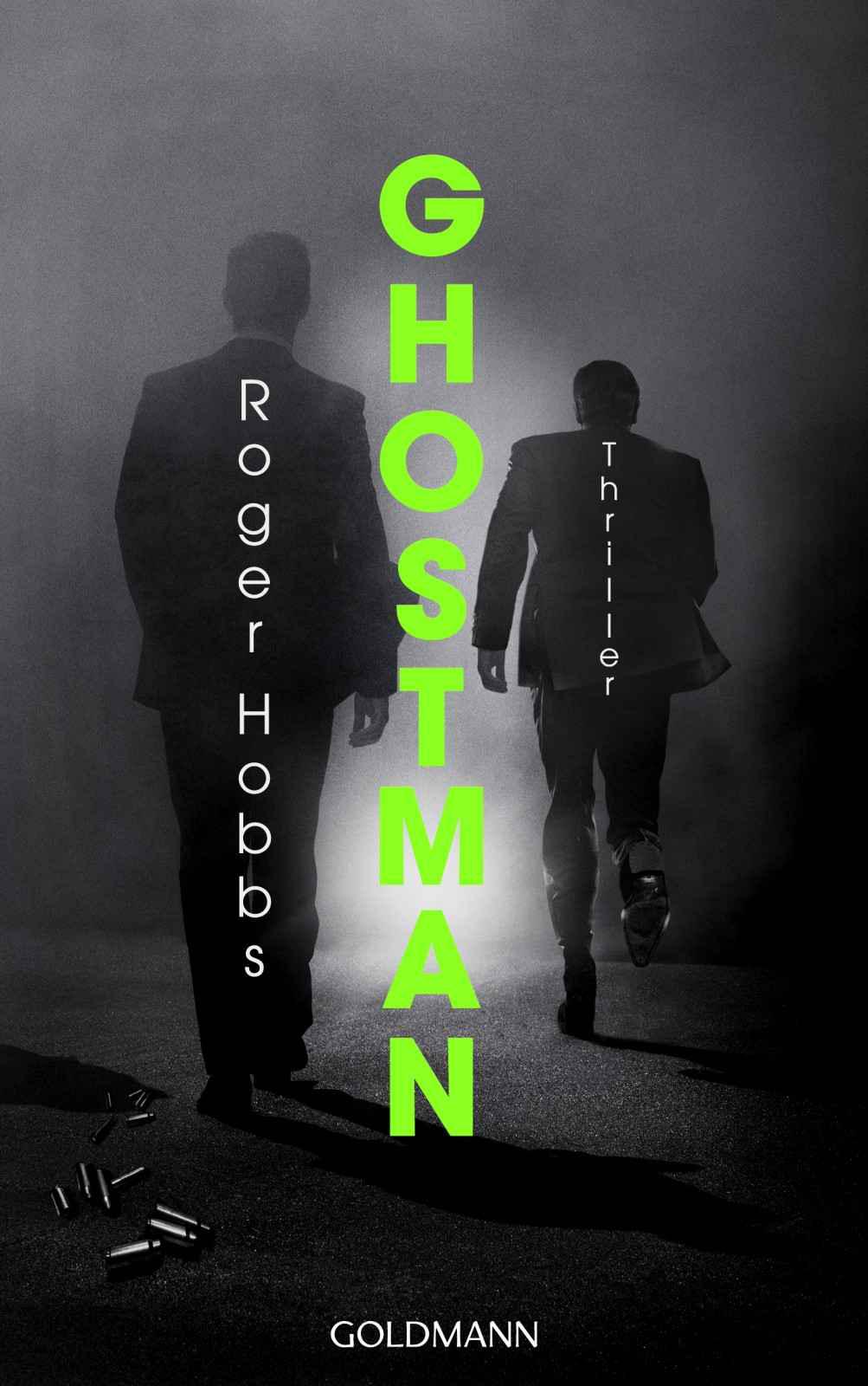 Ghostman: Thriller (German Edition)
