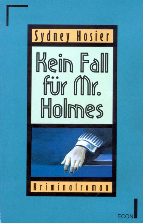 Kein Fall für Mr. Holmes