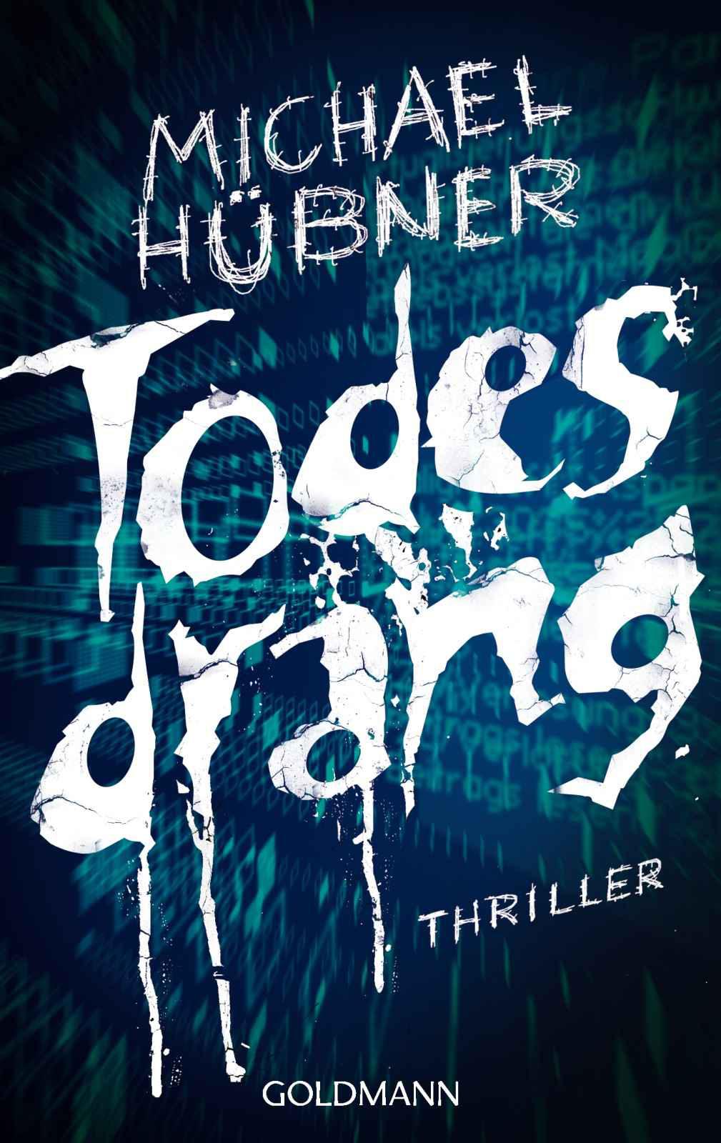 Todesdrang: Thriller (German Edition)