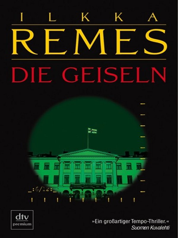 Remes, Ilkka - 6 - Die Geiseln