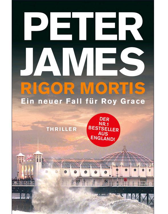 Rigor Mortis: Thriller Ein neuer Fall für Roy Grace (German Edition)