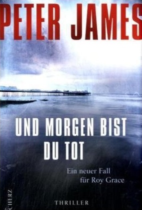 Und morgen bist Du tot