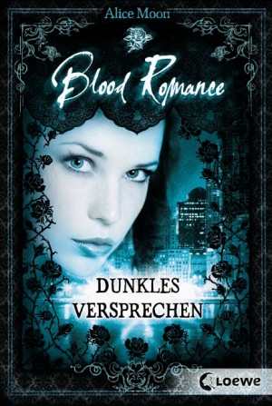 Blood Romance - 02 - Dunkles Versprechen