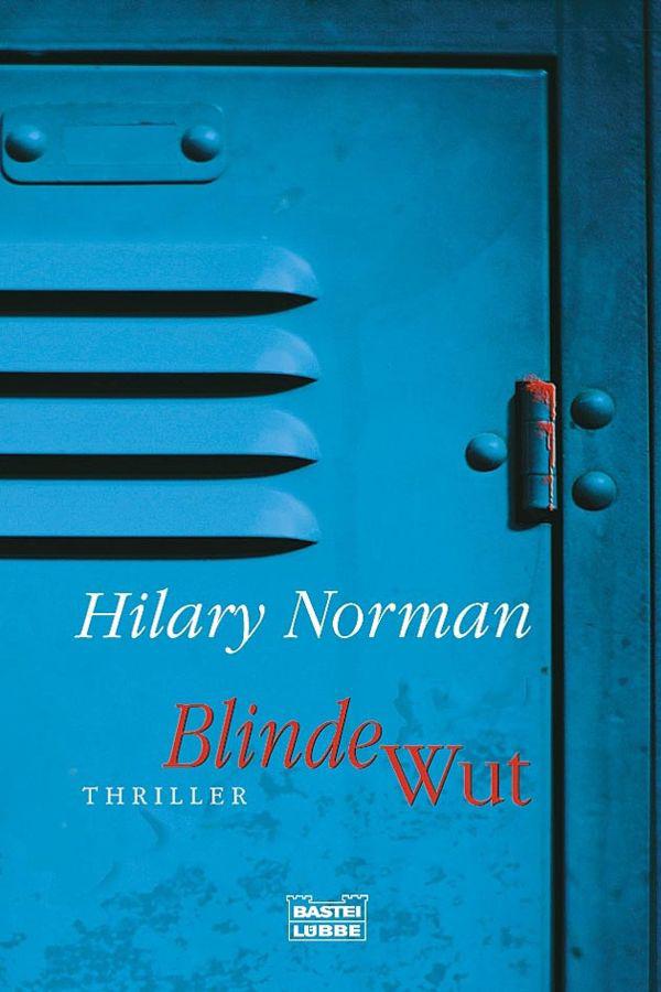 Blinde Wut: Thriller (German Edition)