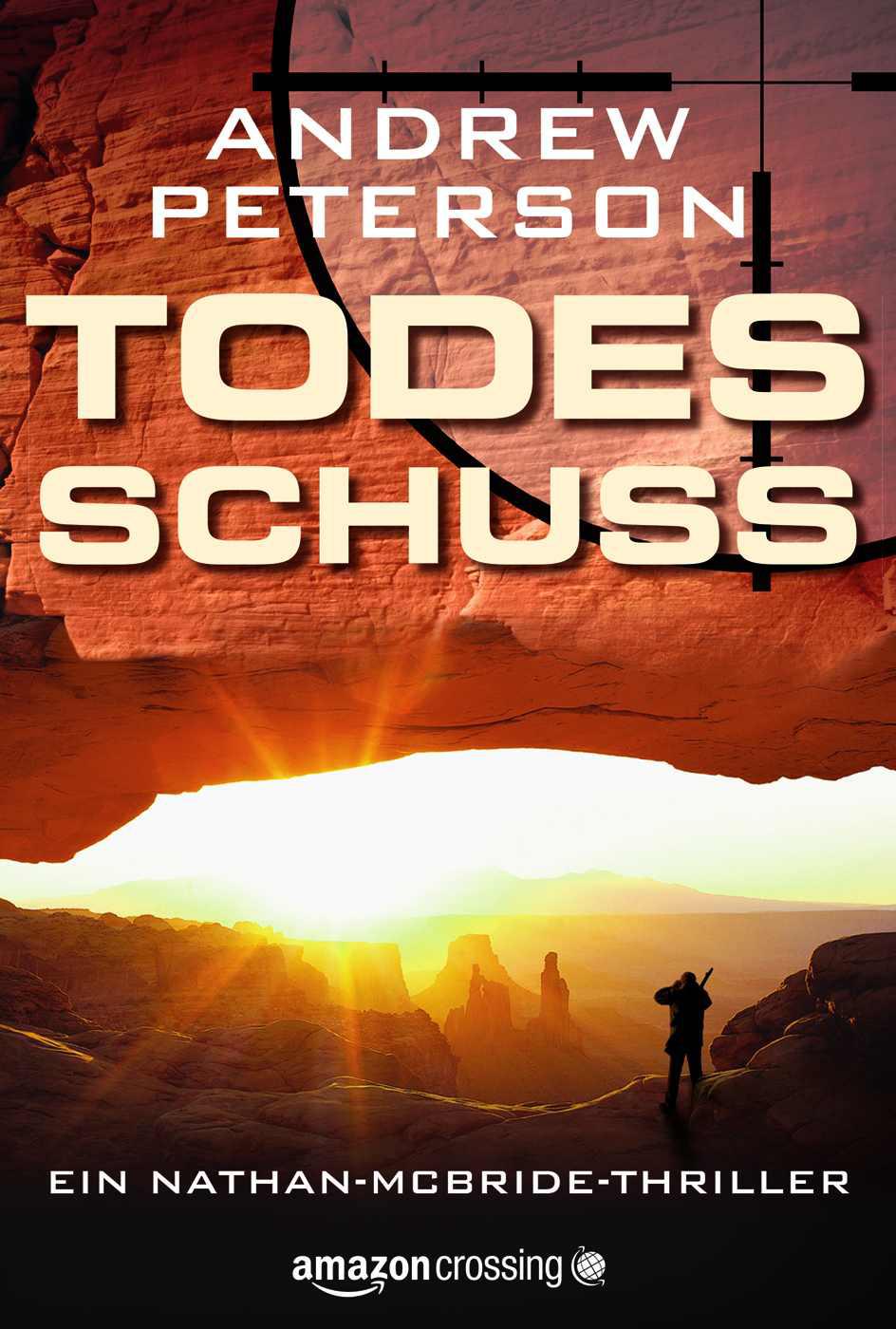 Todesschuss - Ein Nathan-McBride-Thriller (German Edition)
