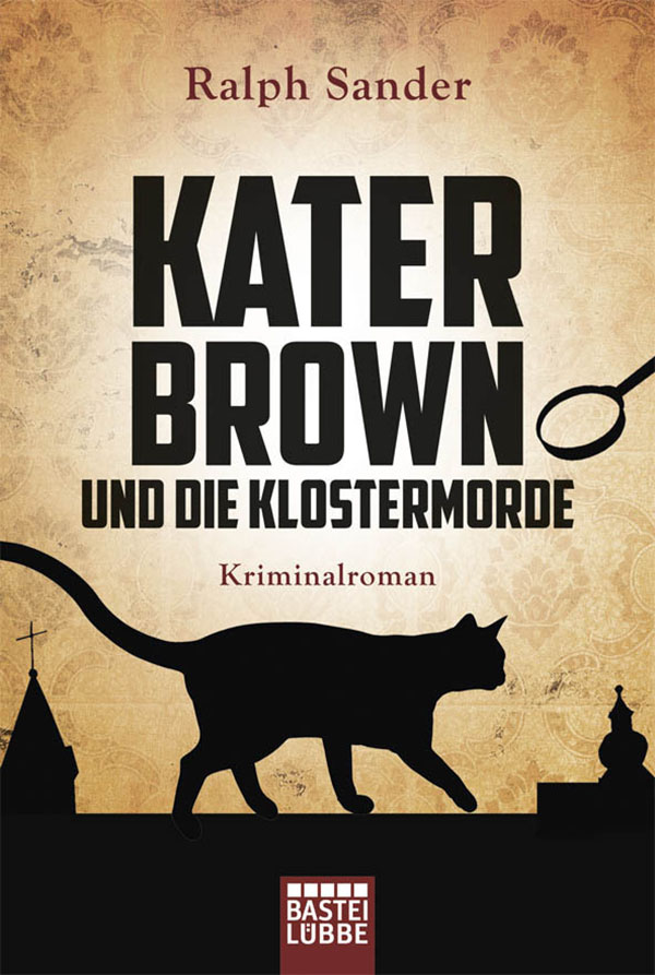 Kater Brown und die Klostermorde - Kriminalroman