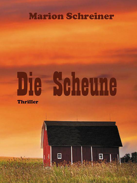 Die Scheune (German Edition)