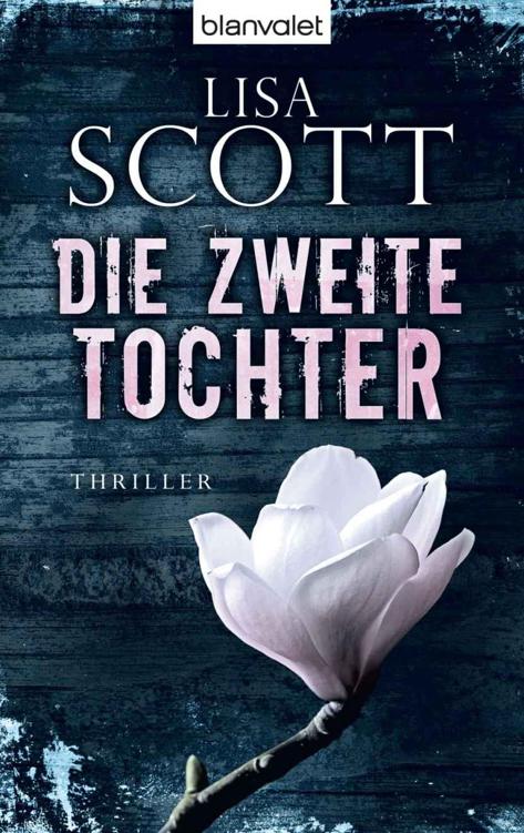 Die zweite Tochter: Thriller (German Edition)