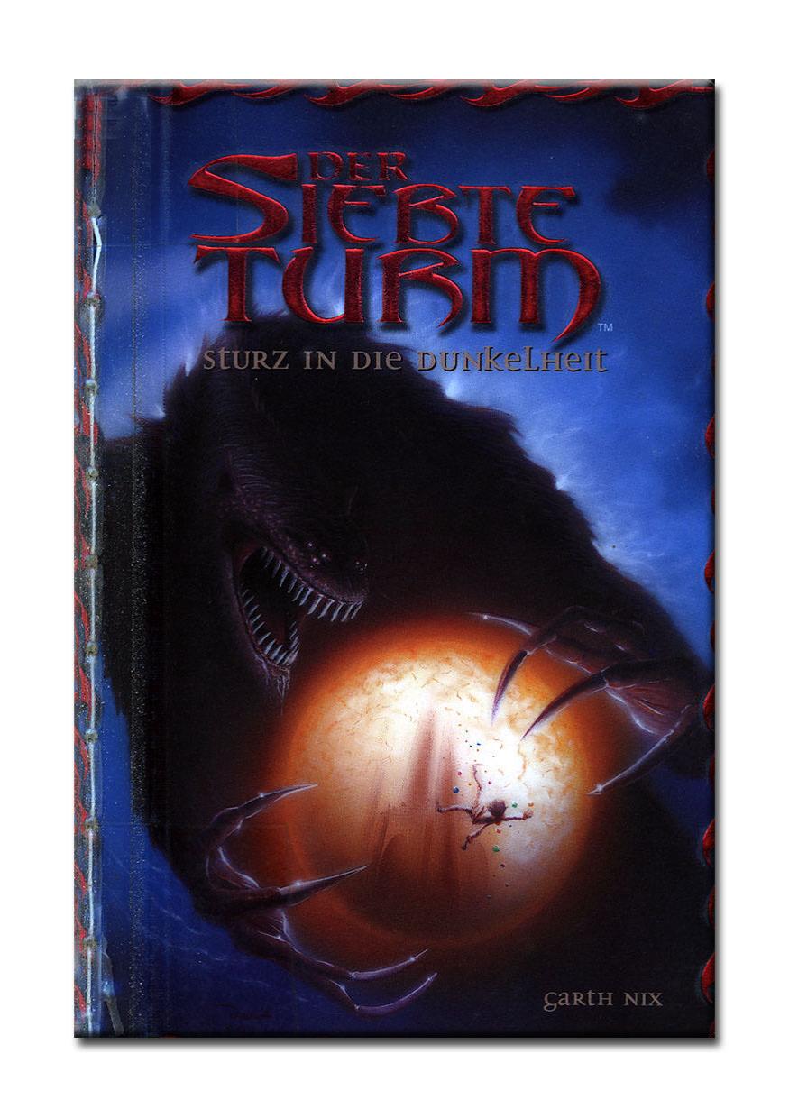 Der siebte Turm 1 - Sturz in die Dunkelheit