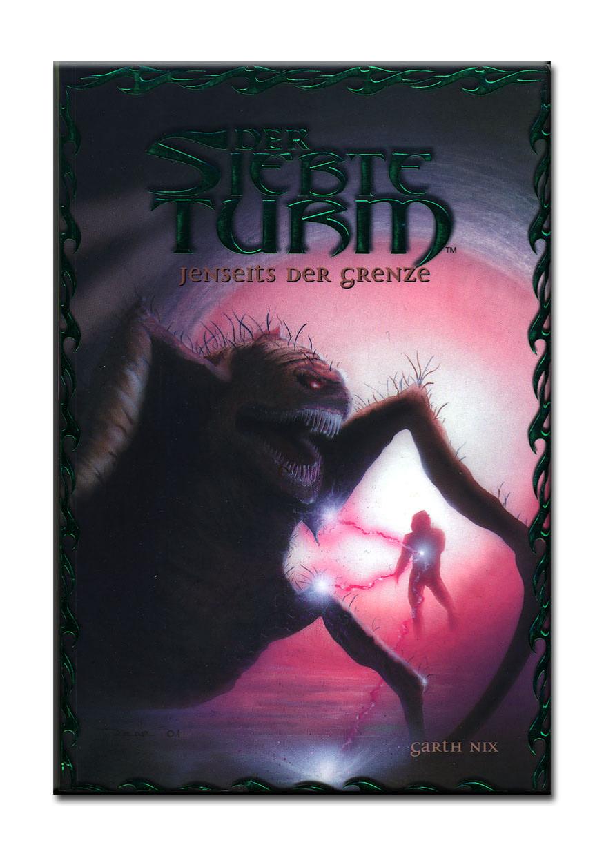 Der siebte Turm - Band 4 - Jenseits der Grenze