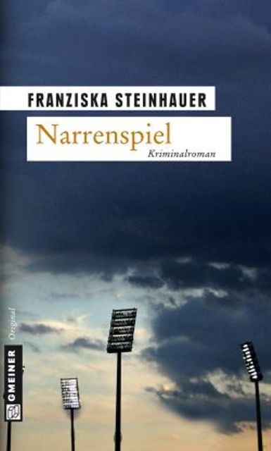 Narrenspiel: Peter Nachtigalls dritter Fall (German Edition)