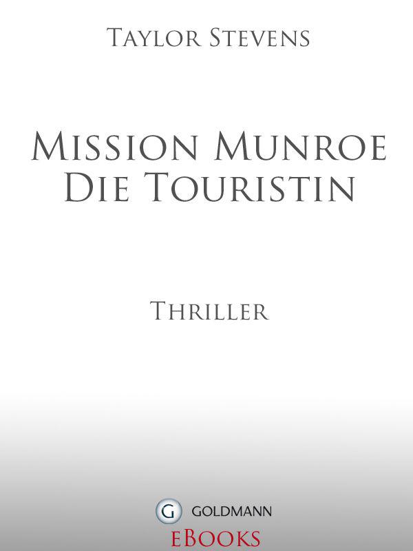 Mission Munroe - Die Touristin: Thriller (German Edition)