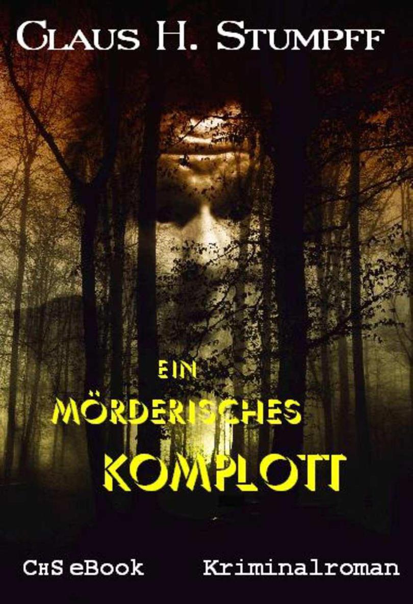 Ein mörderisches Komplott (German Edition)