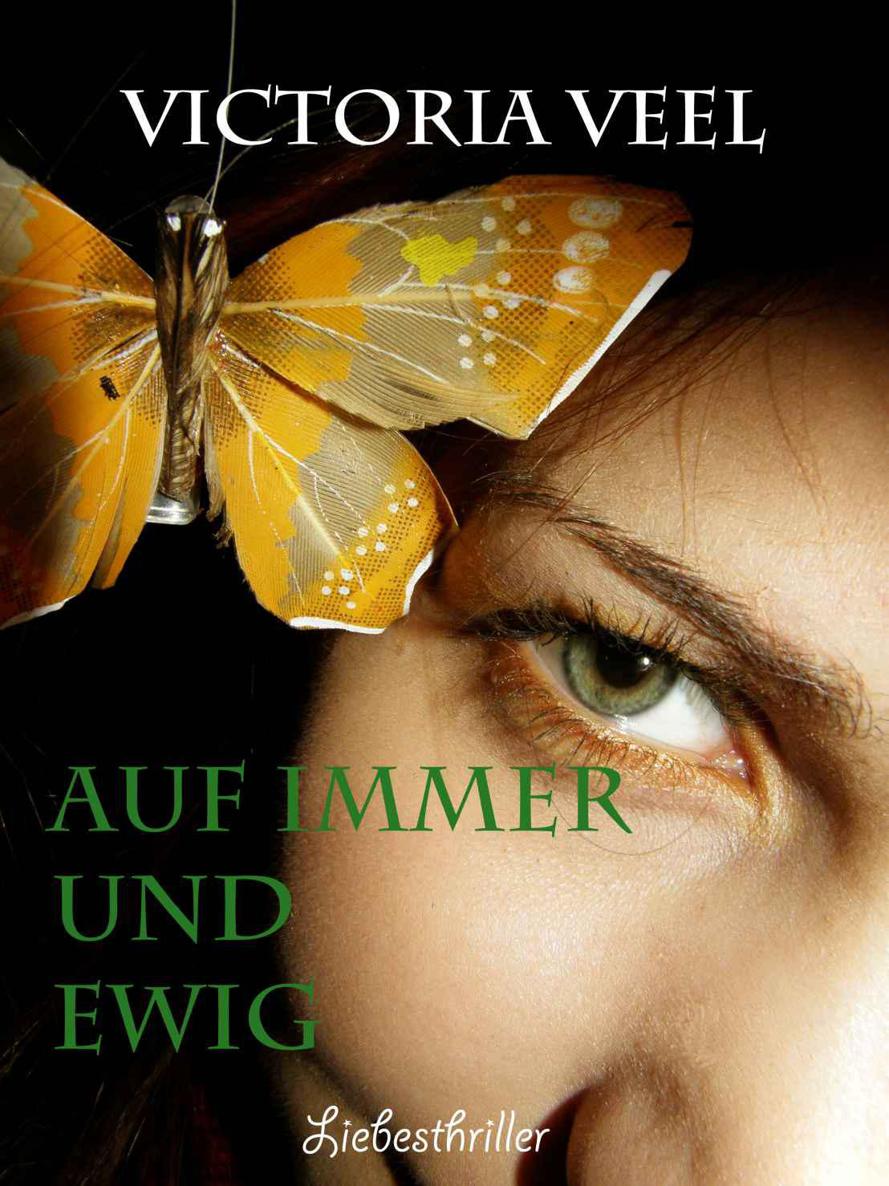 Auf immer und ewig