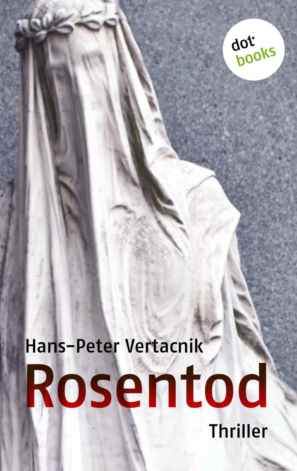 Rosentod: Thriller (German Edition)