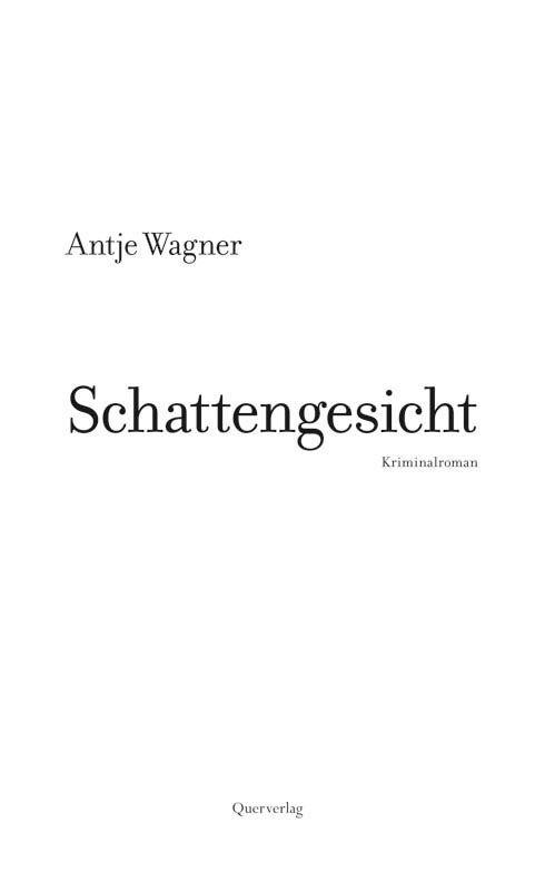 Schattengesicht (quer criminal) (German Edition)
