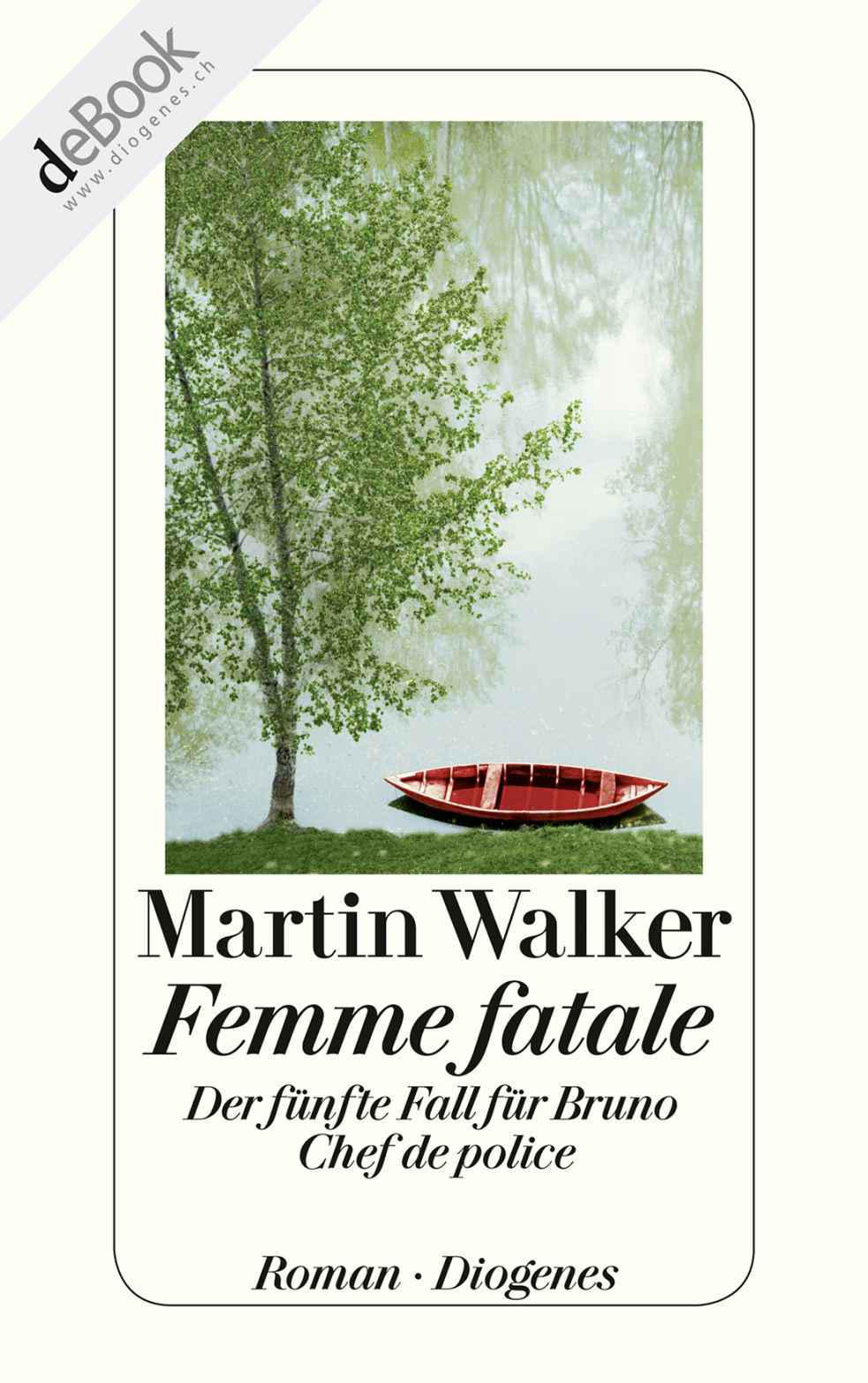 Femme fatale: Der fünfte Fall für Bruno, Chef de Police (German Edition)