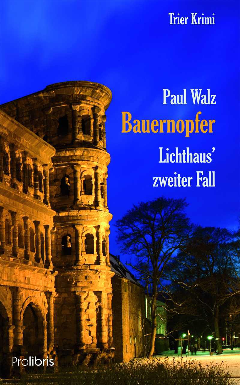 Bauernopfer: Lichthaus' zweiter Fall (German Edition)