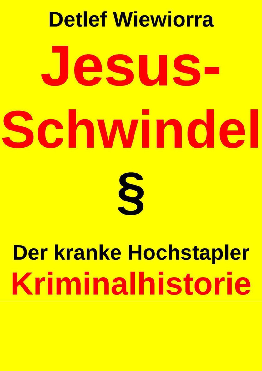 Jesus-Schwindel (German Edition)