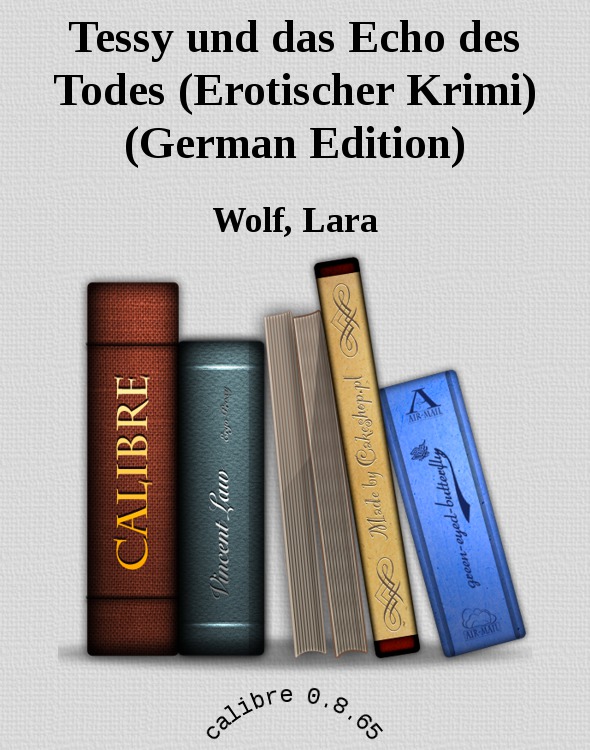 Tessy und das Echo des Todes (Erotischer Krimi) (German Edition)