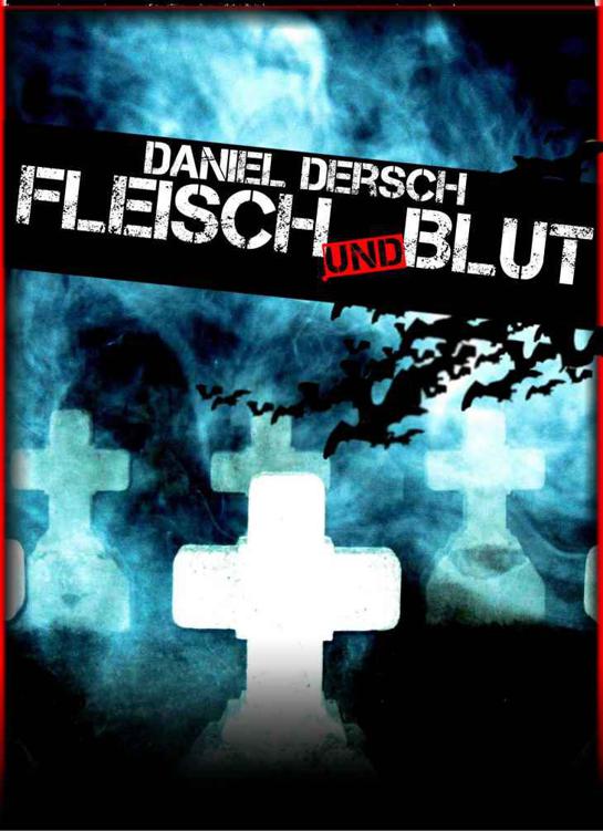 Fleisch und Blut: Thriller (German Edition)