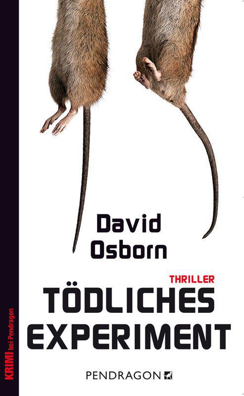 Tödliches Experiment: Thriller (German Edition)