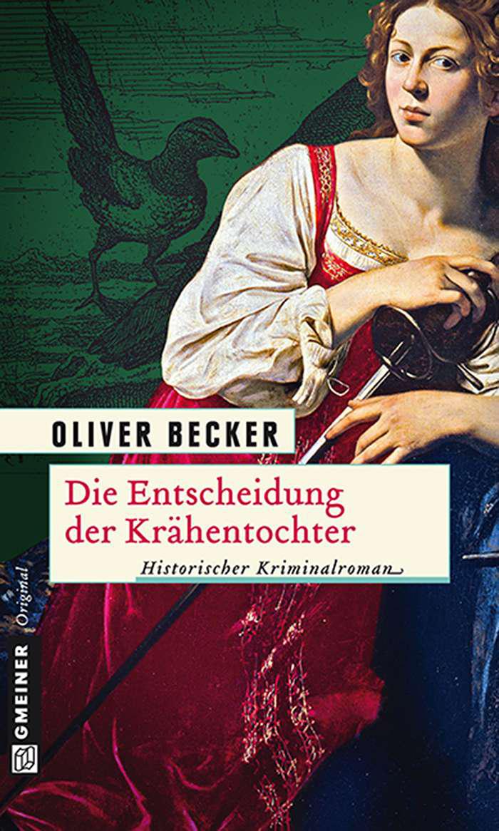 Die Entscheidung der Krähentochter: Historischer Kriminalroman (German Edition)