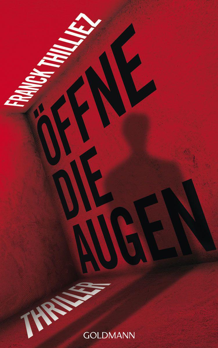 Öffne die Augen: Thriller (German Edition)