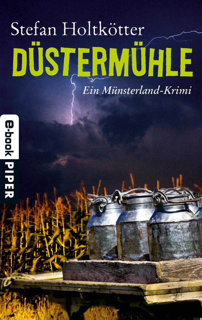 Düstermühle: Ein Münsterland-Krimi (German Edition)