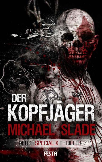 Der Kopfjäger: Der 1. SPECIAL X Thriller
