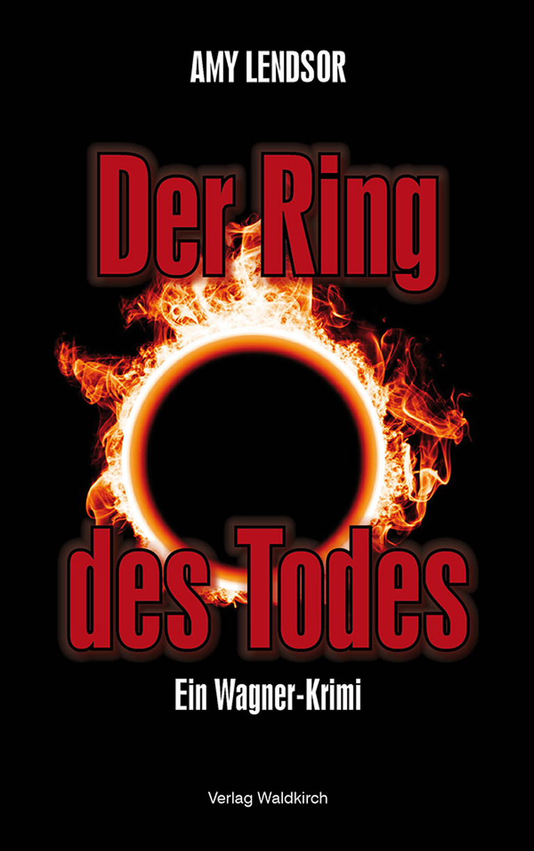 Der Ring des Todes - ein Wagner Krimi