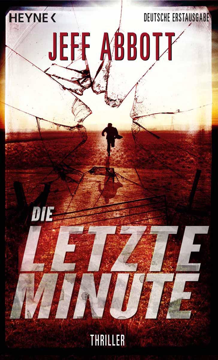 Die letzte Minute: Thriller (German Edition)