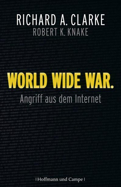 World Wide War: Angriff aus dem Internet (German Edition)