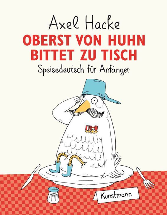 Oberst von Huhn bittet zu Tisch (German Edition)