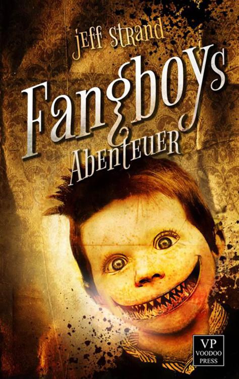 Fangboys Abenteuer (German Edition)