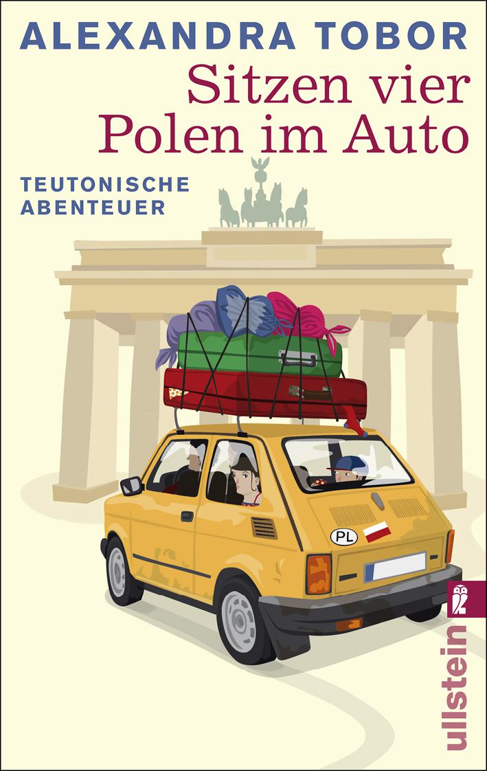 Sitzen vier Polen im Auto: Teutonische Abenteuer (German Edition)