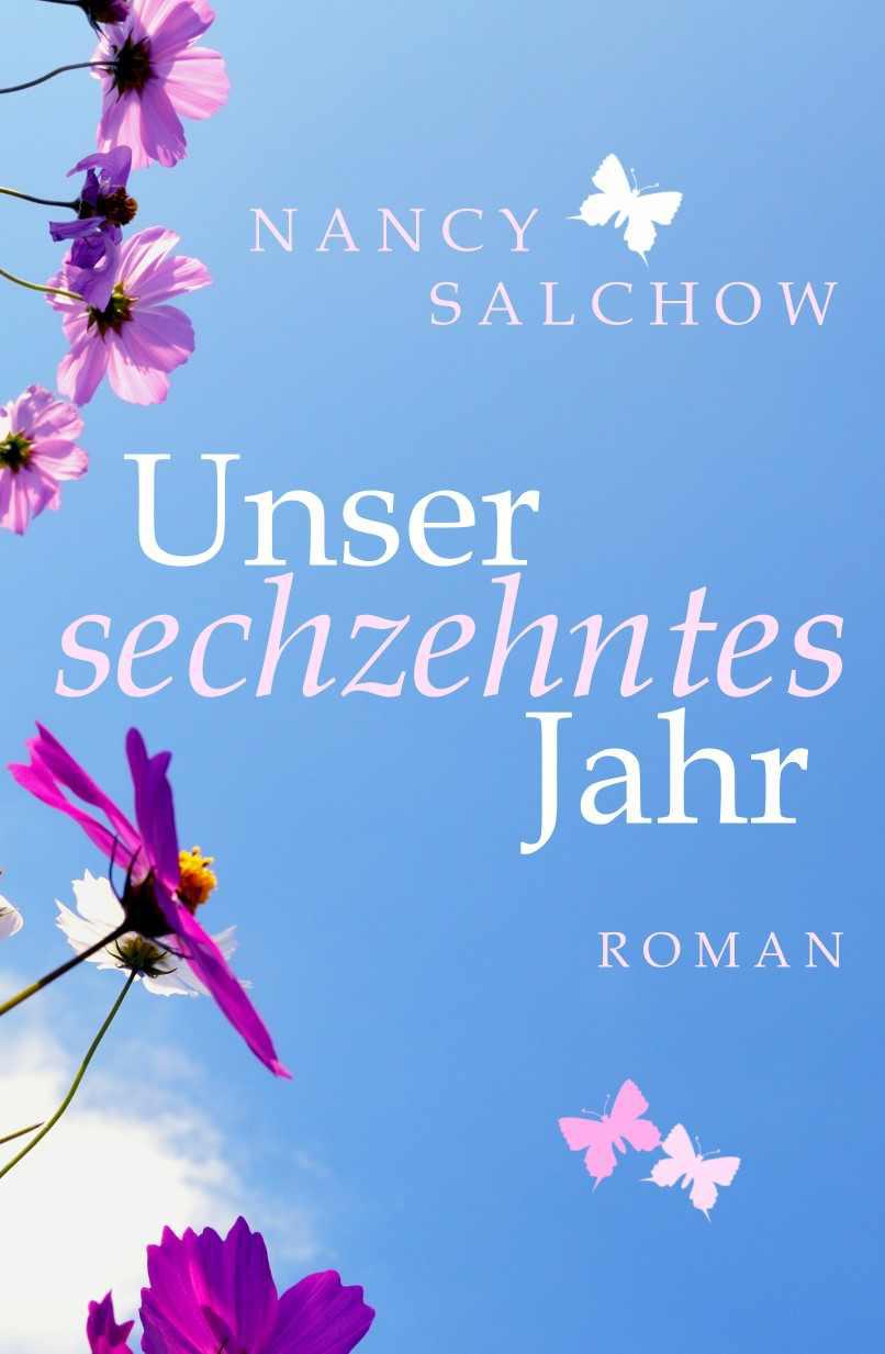Unser sechzehntes Jahr (German Edition)