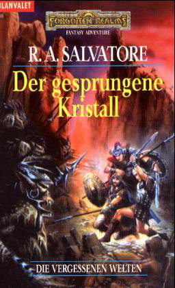 Die vergessenen Welten 01 - Der gesprungene Kristall