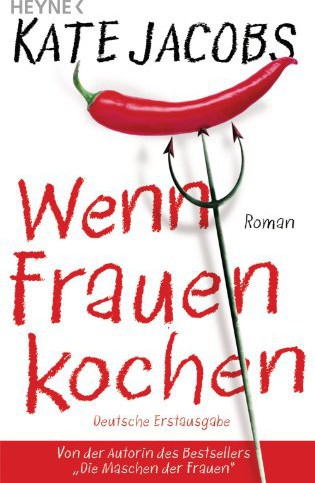 Wenn Frauen kochen