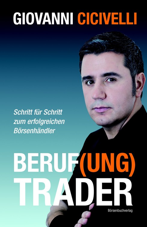 Beruf(ung) Trader