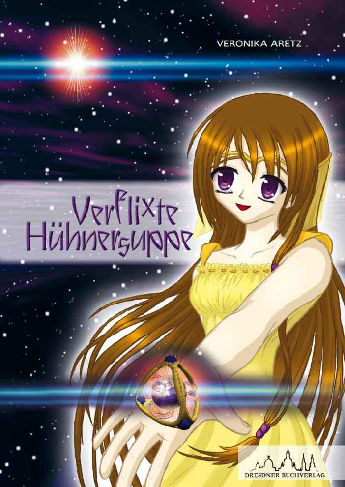 Verflixte Hühnersuppe (German Edition)