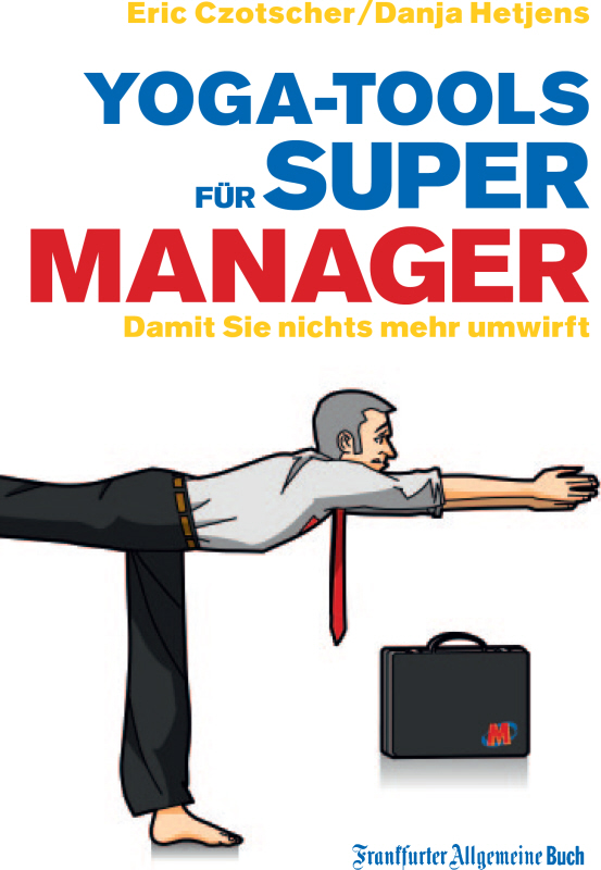 Yoga-Tools Fuer Super-Manager