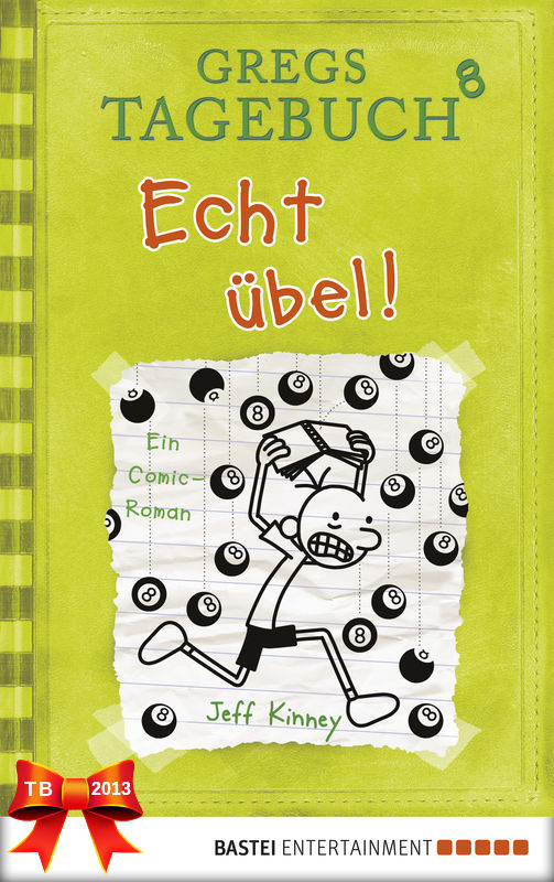 Gregs Tagebuch 8 - Echt übel!