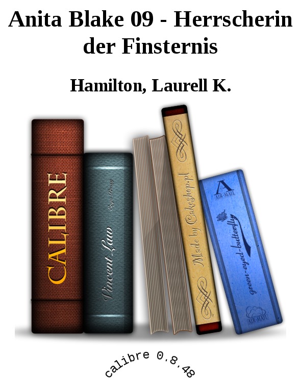 Anita Blake 09 - Herrscherin der Finsternis