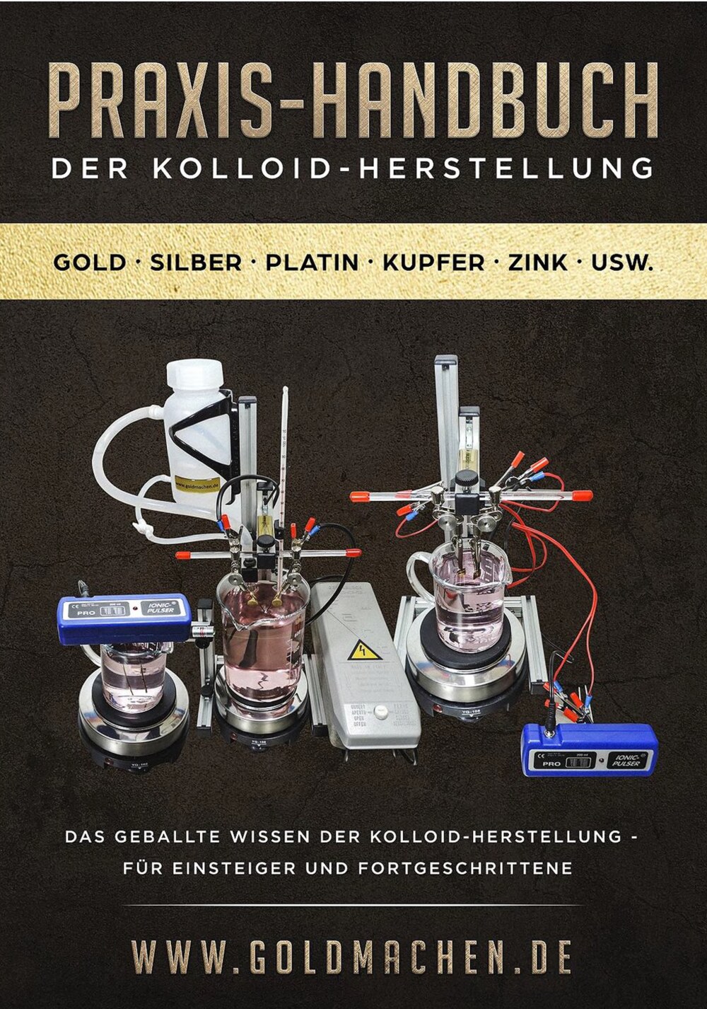 Praxis-Handbuch der Kolloid-Herstellung - Gold, Silber ... 